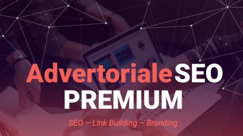 Advertoriale SEO   Campanii Li