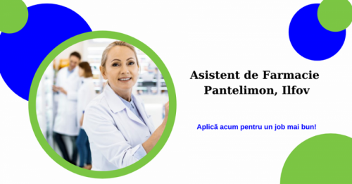Asistent de Farmacie   n Pante