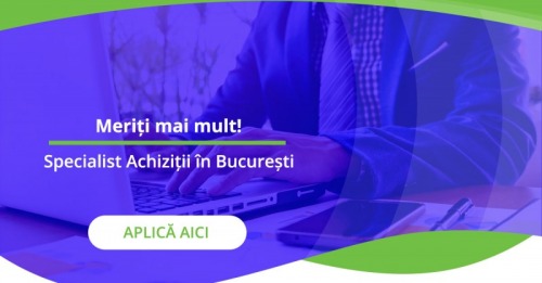 Cautam Specialist Achizitii in