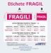 Etichete autocolante FRAGIL.
