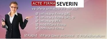 Infiintare acte firma Drobeta 