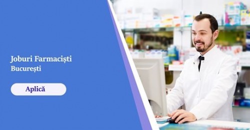Joburi in Farmacii din Bucures