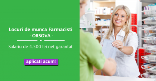 Recrutam Farmacisti in Orsova